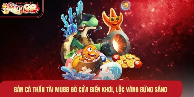 Bắn cá Thần Tài