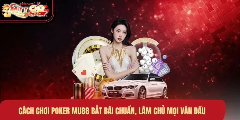 Cách chơi Poker