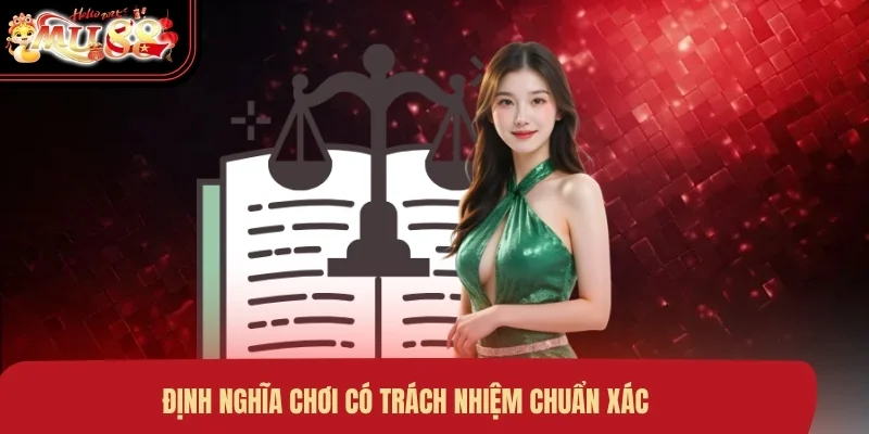 dinh-nghia-choi-co-trach-nhiem-chuan-xac Định nghĩa chơi có trách nhiệm chuẩn xác