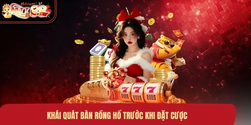 khai-quat-ban-rong-ho-truoc-khi-dat-cuoc Khái quát bàn rồng hổ trước khi đặt cược