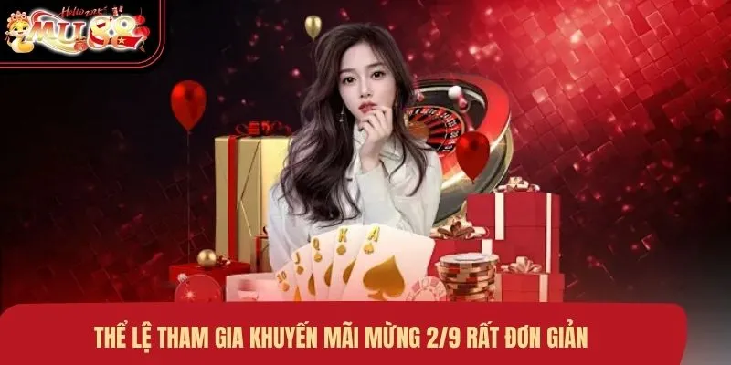 the-le-tham-gia-khuyen-mai-mung-2-9-rat-don-gian Thể lệ tham gia khuyến mãi mừng 2/9 rất đơn giản