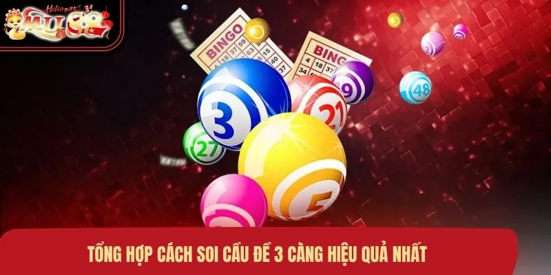 Tổng hợp cách soi cầu đề 3 càng hiệu quả nhất